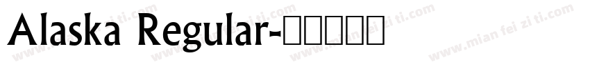 Alaska Regular字体转换